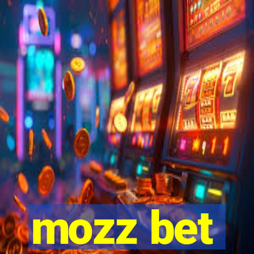 mozz bet