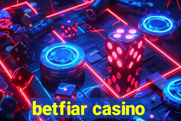 betfiar casino