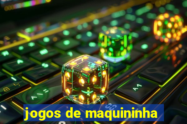 jogos de maquininha