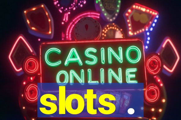 slots .