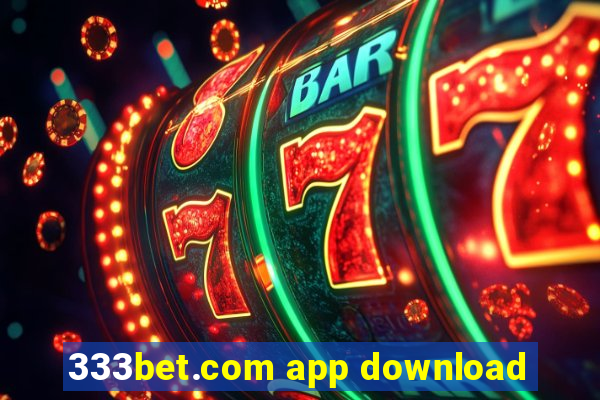 333bet.com app download