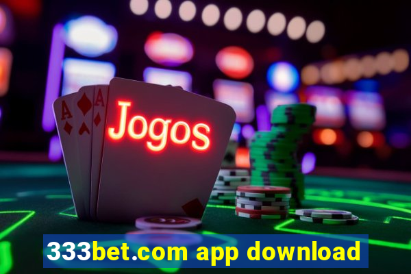 333bet.com app download