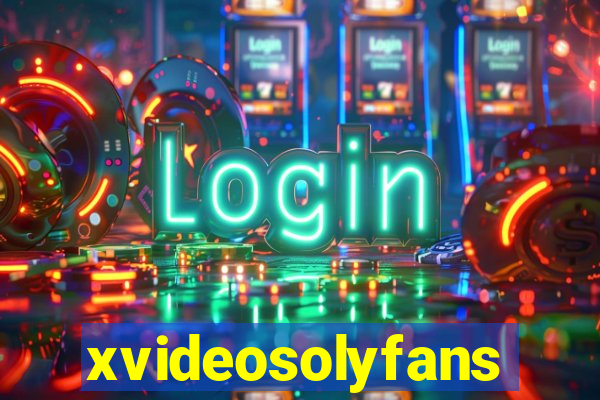 xvideosolyfans