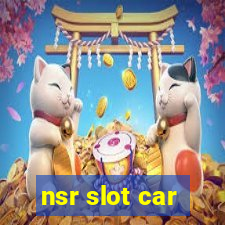 nsr slot car