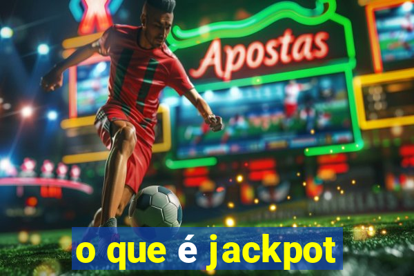 o que é jackpot