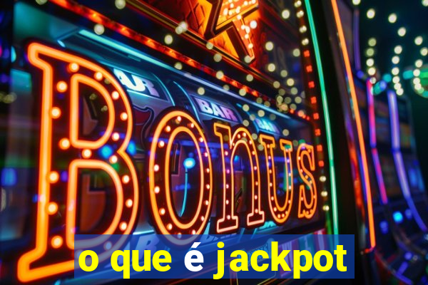 o que é jackpot