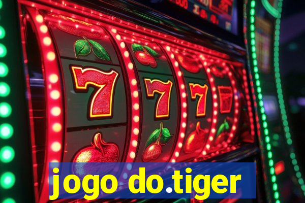 jogo do.tiger