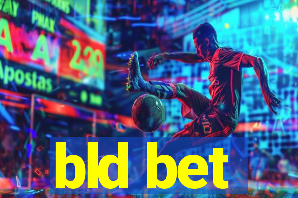 bld bet