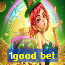 1good bet