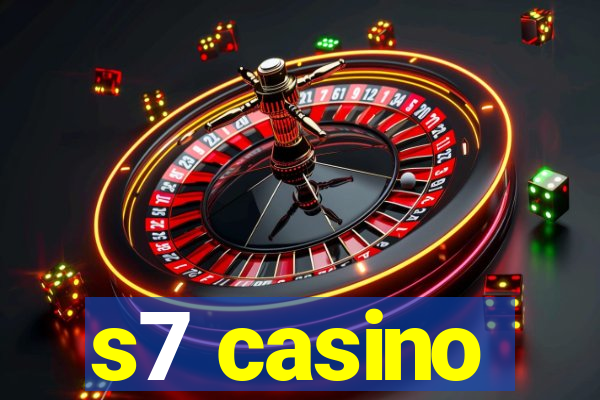 s7 casino