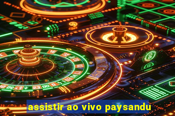 assistir ao vivo paysandu