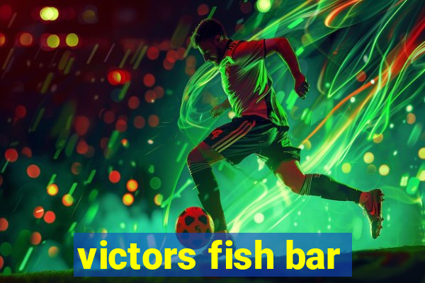 victors fish bar