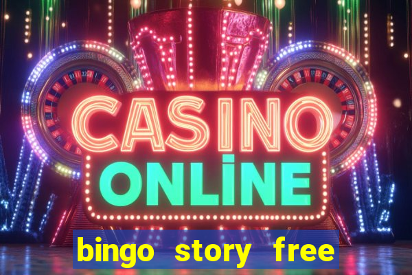 bingo story free bingo games