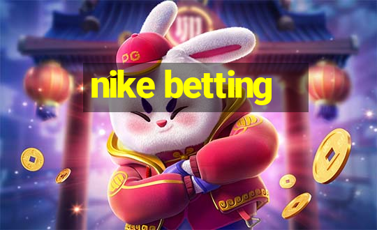 nike betting