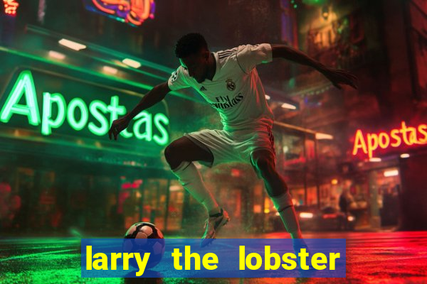 larry the lobster slot machine