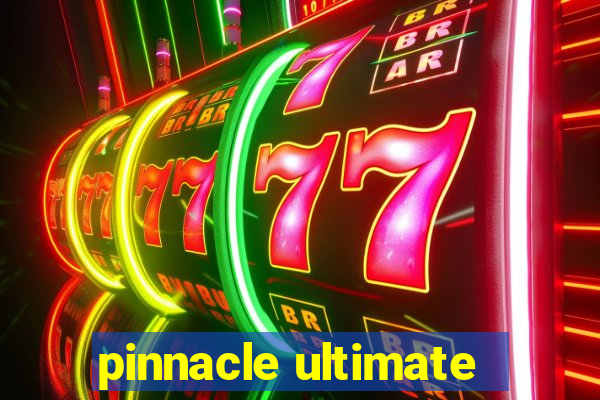 pinnacle ultimate