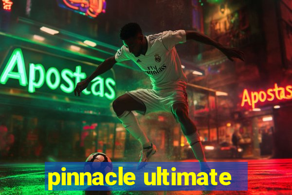 pinnacle ultimate