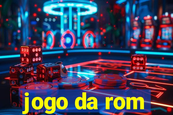 jogo da rom