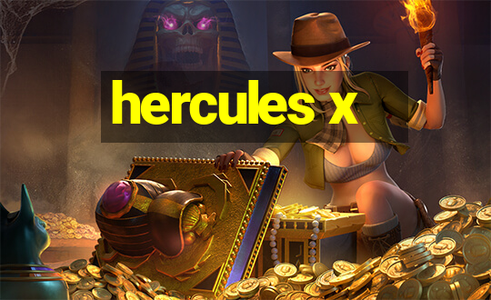 hercules x