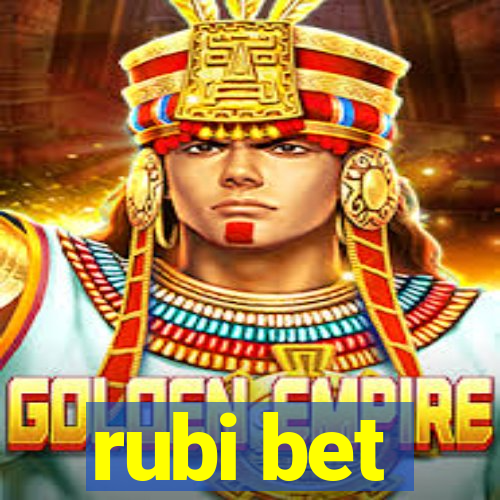 rubi bet