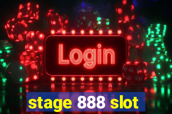 stage 888 slot