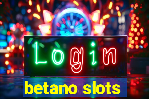 betano slots