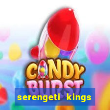 serengeti kings slot online