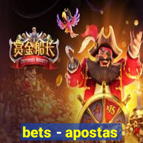 bets - apostas