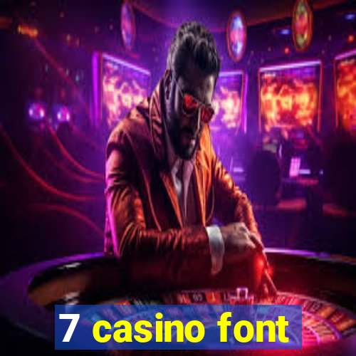 7 casino font