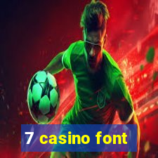 7 casino font