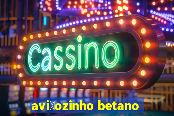 avi茫ozinho betano