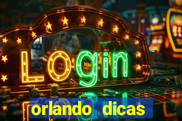 orlando dicas reclame aqui