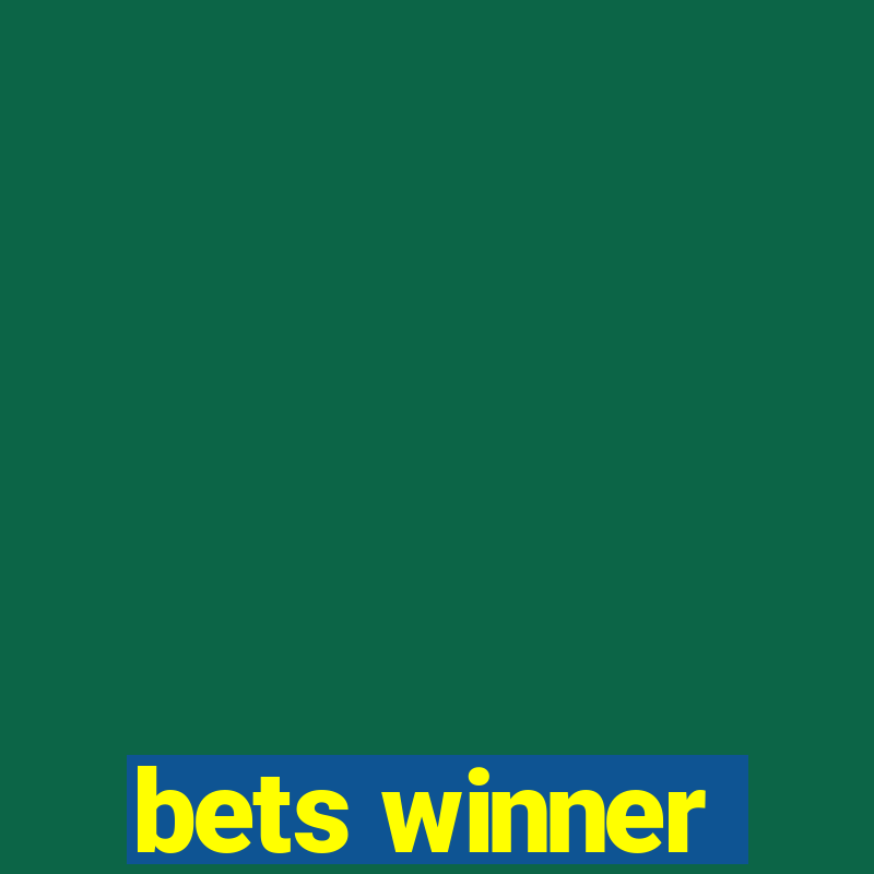 bets winner