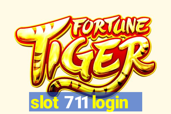 slot 711 login