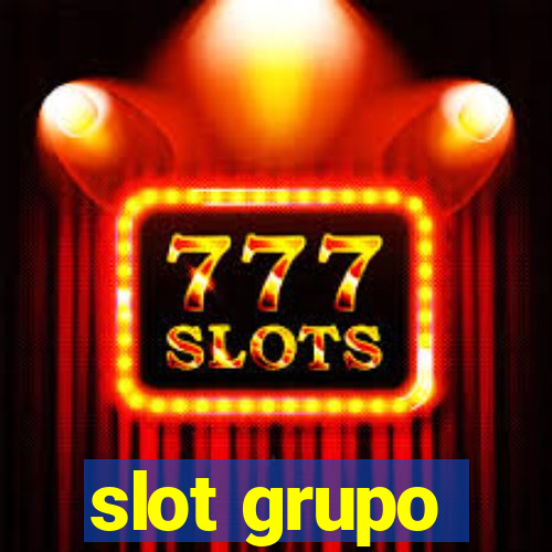 slot grupo