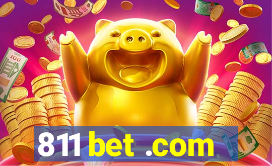 811 bet .com