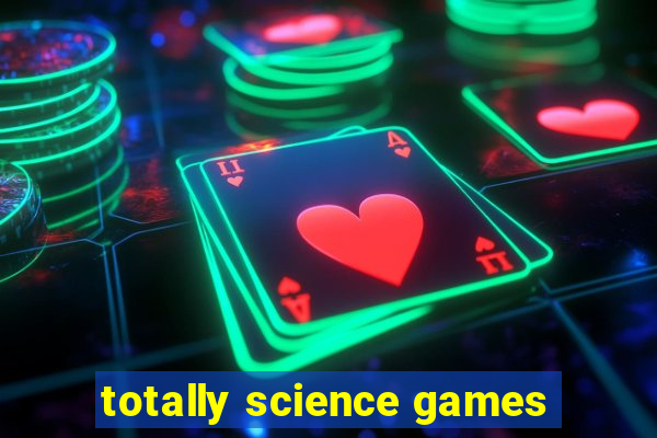 totally science games