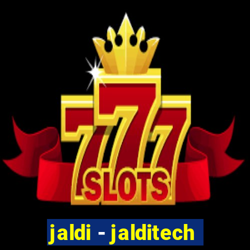 jaldi - jalditech