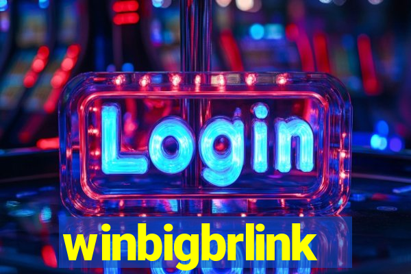 winbigbrlink