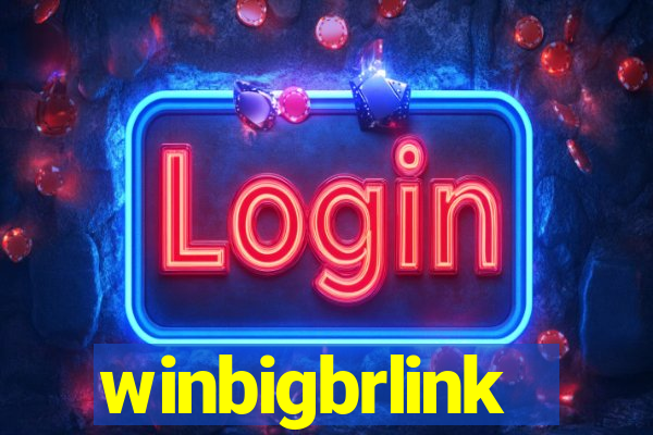 winbigbrlink