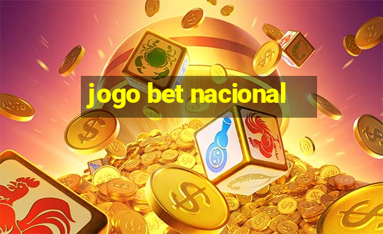 jogo bet nacional