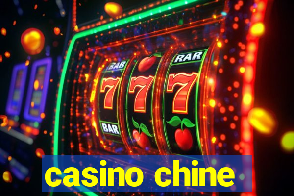 casino chine