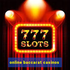 online baccarat casinos