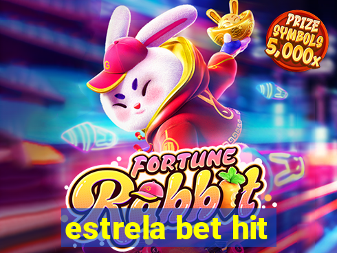 estrela bet hit