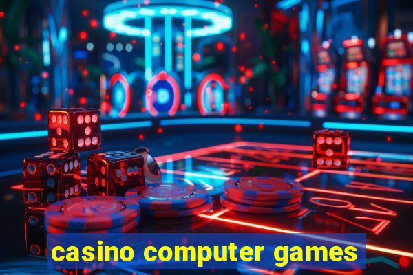 casino computer games