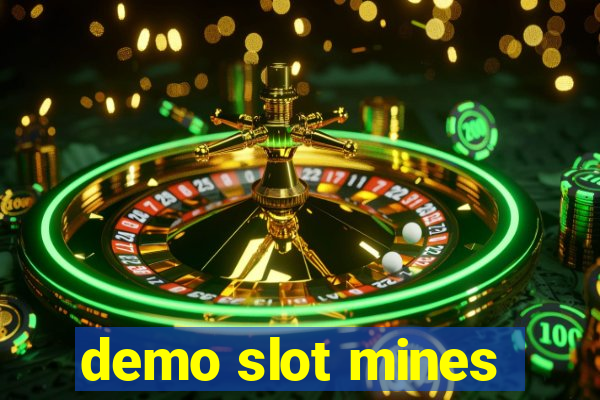 demo slot mines