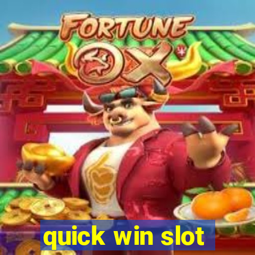 quick win slot