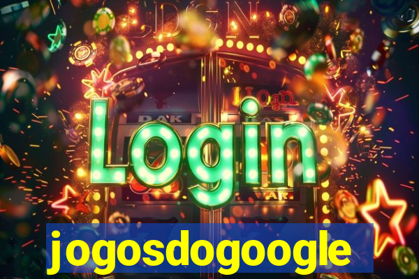 jogosdogoogle