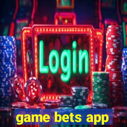 game bets app