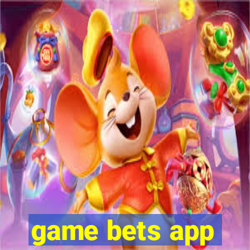 game bets app